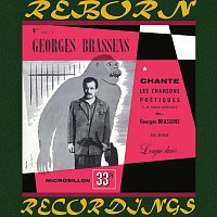 Georges Brassens – 1 Chante... Les Chansons Poétiques (...et Souvent Gaillardes) de... Georges Brassens (HD Remastered)