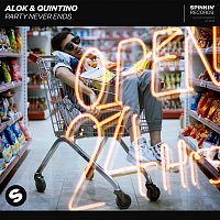 Alok & Quintino – Party Never Ends