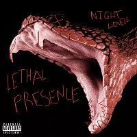 Night Lovell – Lethal Presence