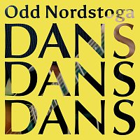 Odd Nordstoga – Dans Dans Dans