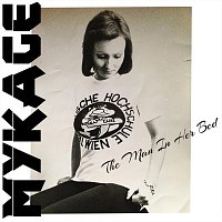 Mykage – The Man in her bed