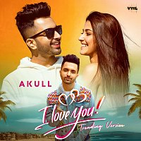 Akull – I Love You [Trending Version]