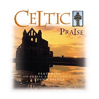 Různí interpreti – Celtic Praise
