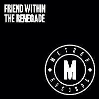 Friend Within – The Renegade EP