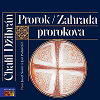 Josef Somr, Jan Potměšil – Džibrán: Prorok, Zahrada Prorokova CD-MP3