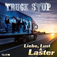 Truck Stop – Liebe, Lust & Laster