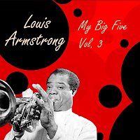 Louis Armstrong – My Big Five Vol.  3
