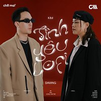 DawnG, kim, Chill Mal – Tinh Yeu Lofi
