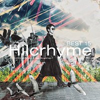 Hilcrhyme – BEST 15 2018-2023 -One Man & New Roadmap-