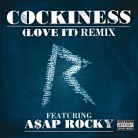 Cockiness (Love It) Remix [Explicit Version]