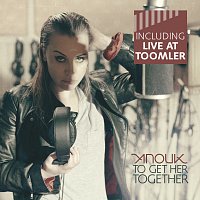 Anouk – To Get Her Together [Including Live At Toomler]