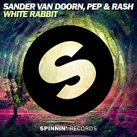 Sander van Doorn & Pep & Rash – White Rabbit