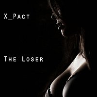 X_Pact – The Loser