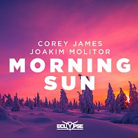 Corey James, Joakim Molitor – Morning Sun