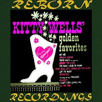 Kitty Wells – Kitty Wells' Golden Favorites (HD Remastered)
