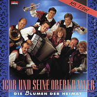 Igor und seine Oberkrainer – Die Blumen der Heimat