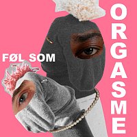 fol som – ORGASME