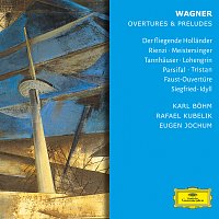 Eugen Jochum, Karl Bohm, Herbert von Karajan, Rafael Kubelík, Otto Gerdes – Wagner: Overtures & Preludes CD