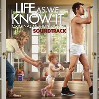 Various Artists.. – Life As We Know It (Original Motion Picture Soundtrack)