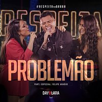 Day & Lara, Felipe Araújo – Problemao [Ao Vivo]