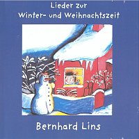 Bernhard Lins – Lieder zur Winter- und Weihnachtszeit