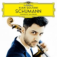 Kian Soltani, Camerata Salzburg, Gregory Ahss, Julien Quentin – Schumann