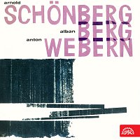 Různí interpreti – Druhá vídeňská škola - Schönberg, Berg, Webern MP3