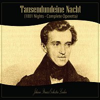 Johann Strauss Orchestra London – Tausendundeine Nacht (1001 Nights - Complete Operetta)
