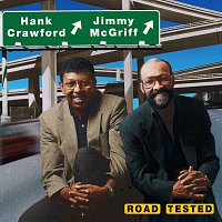 Hank Crawford, Jimmy McGriff – Road Tested