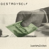 Destroyself – Kontrolujou FLAC