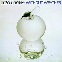 Dežo Ursiny, Provisorium – Without Weather (Live)