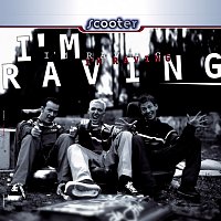 Scooter – I'm Raving