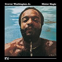 Grover Washington, Jr. – Mister Magic