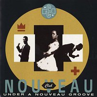 Club Nouveau – Under A Nouveau Groove