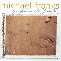 Michael Franks – Barefoot On The Beach
