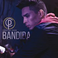 Christian Pagán – Bandida