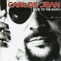 Carlos Jean – Back To The Earth