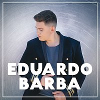 Eduardo Barba – Eduardo Barba
