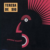 Teresa De Sio – Ombre Rosse