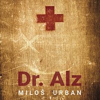 Jan Vlasák, Vasil Fridrich – Urban: Dr. Alz