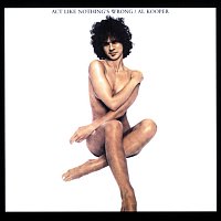 Al Kooper – Act Like Nothing's Wrong