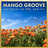 Mango Groove – Faces To The Sun