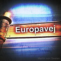 Martin von Seelen – Europavej