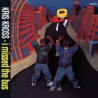 Kris Kross – I Missed the Bus EP