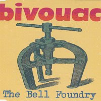 Bivouac – The Bell Foundry