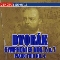 Různí interpreti – Dvorak: Symphonies Nos. 5 & 7; Piano Trio No. 4