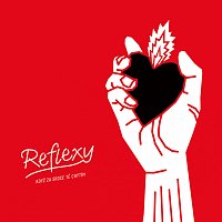 Reflexy – Když za srdce tě chytím