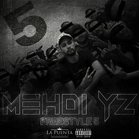 Mehdi YZ – Freestyle 5