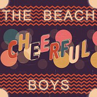 The Beach Boys – Cheerful