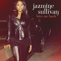 Jazmine Sullivan – Love Me Back